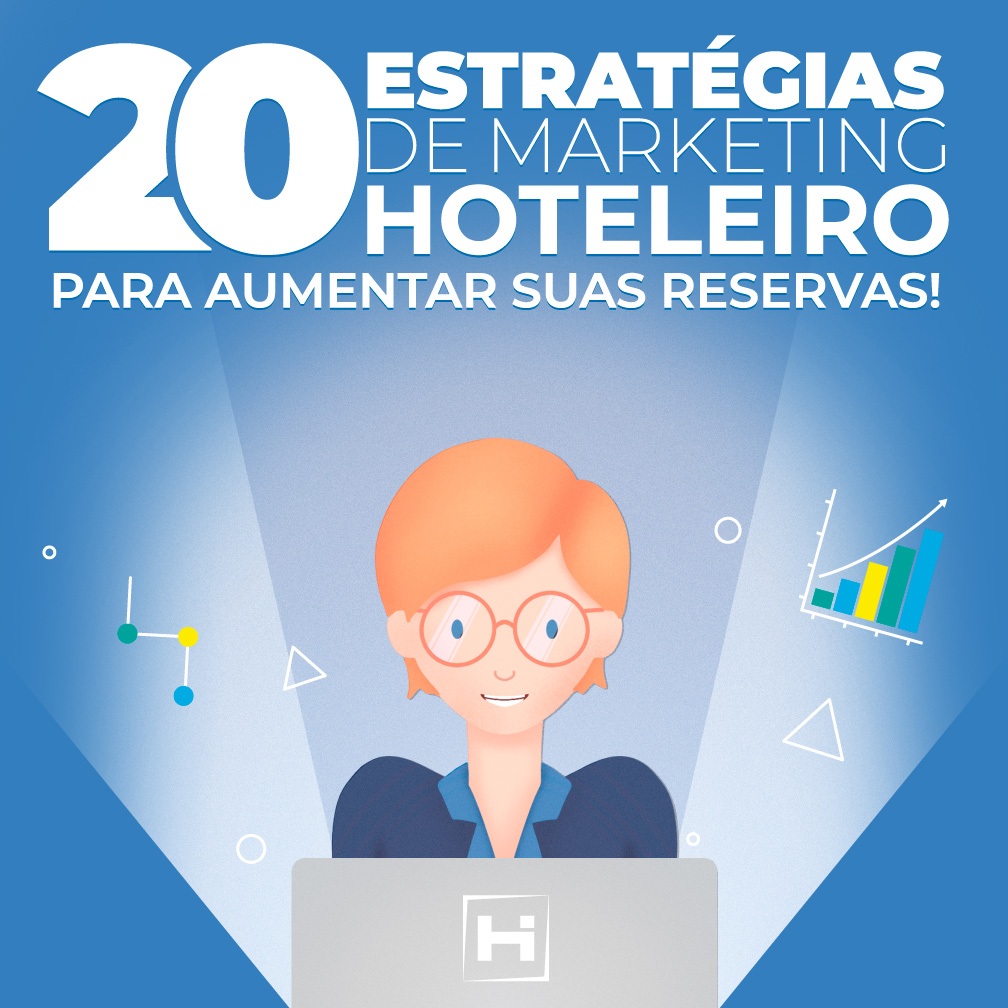 20 estratégias de marketing hoteleiro