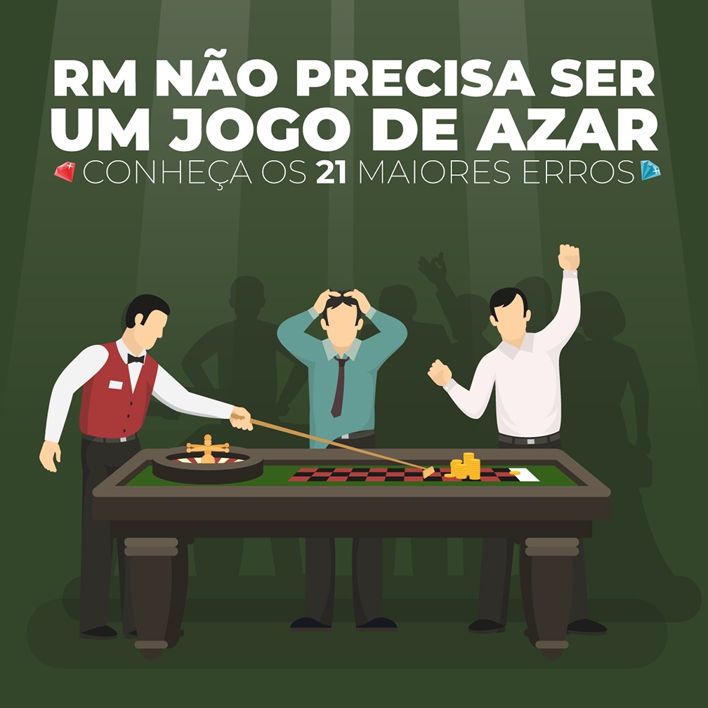 RM não precisa ser um jogo de azar