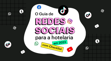 O Guia de Redes Sociais Para a Hotelaria em 2023 (Com Checklist)