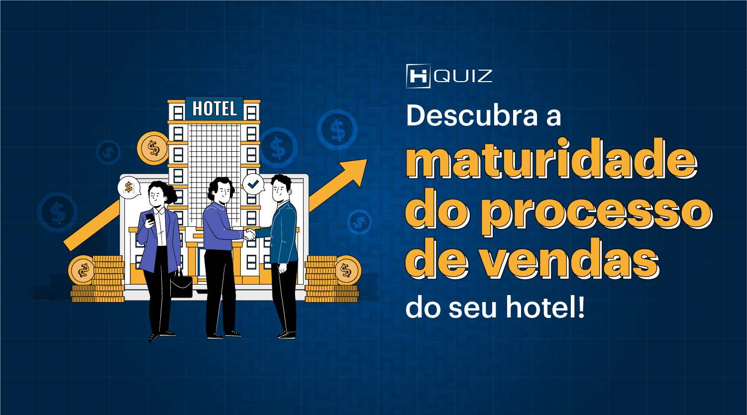 Quiz - Entenda a maturidade do processo de vendas online do seu hotel.